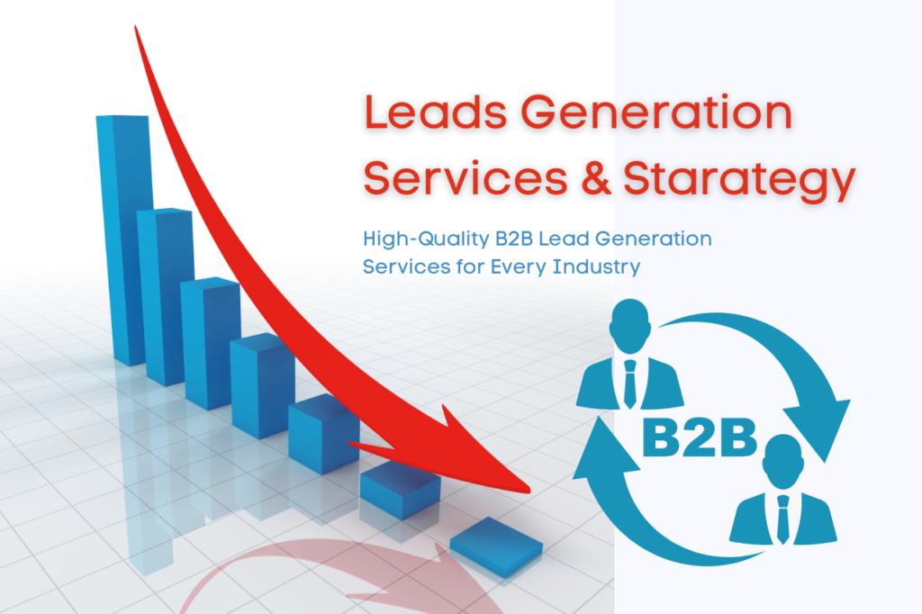 Get Expert B2B Lead Generation Services & Solutions for Your Business Now.